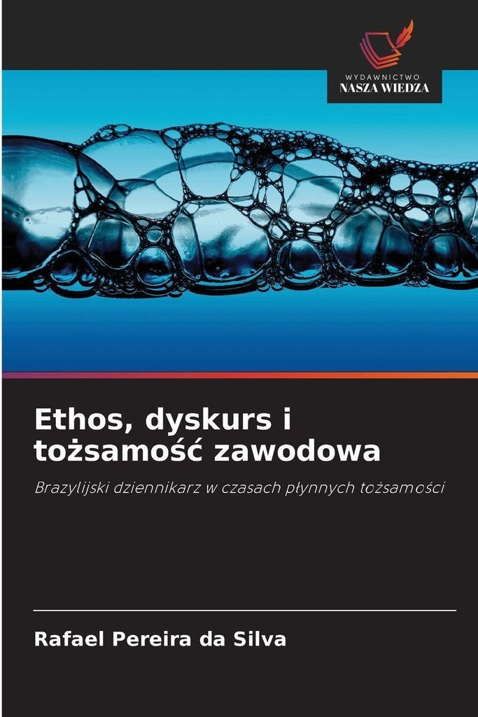 Ethos, dyskurs i to¿samo¿¿ zawodowa