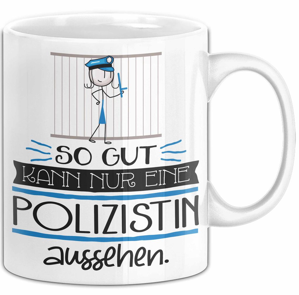 Polizistin Geschenk Tasse So Gut Kann Nur Eine Polizistin Aussehen Geschenkidee Geburtstag Weihnachten Lustig (Weiß)