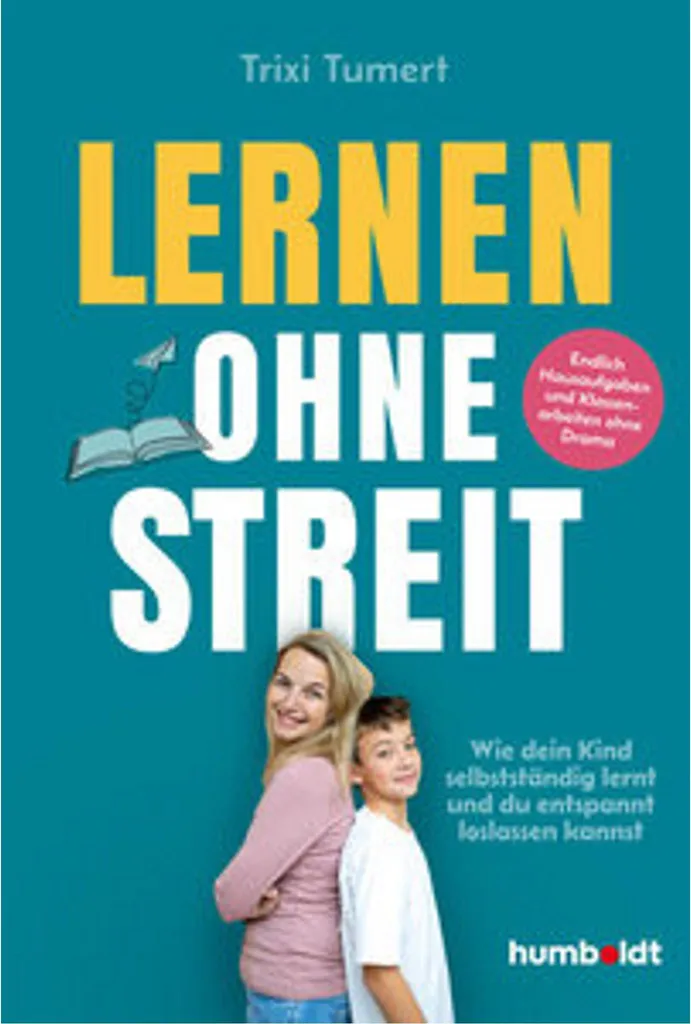 Lernen ohne Streit : Apprendre sans se disputer pour parents et enfants