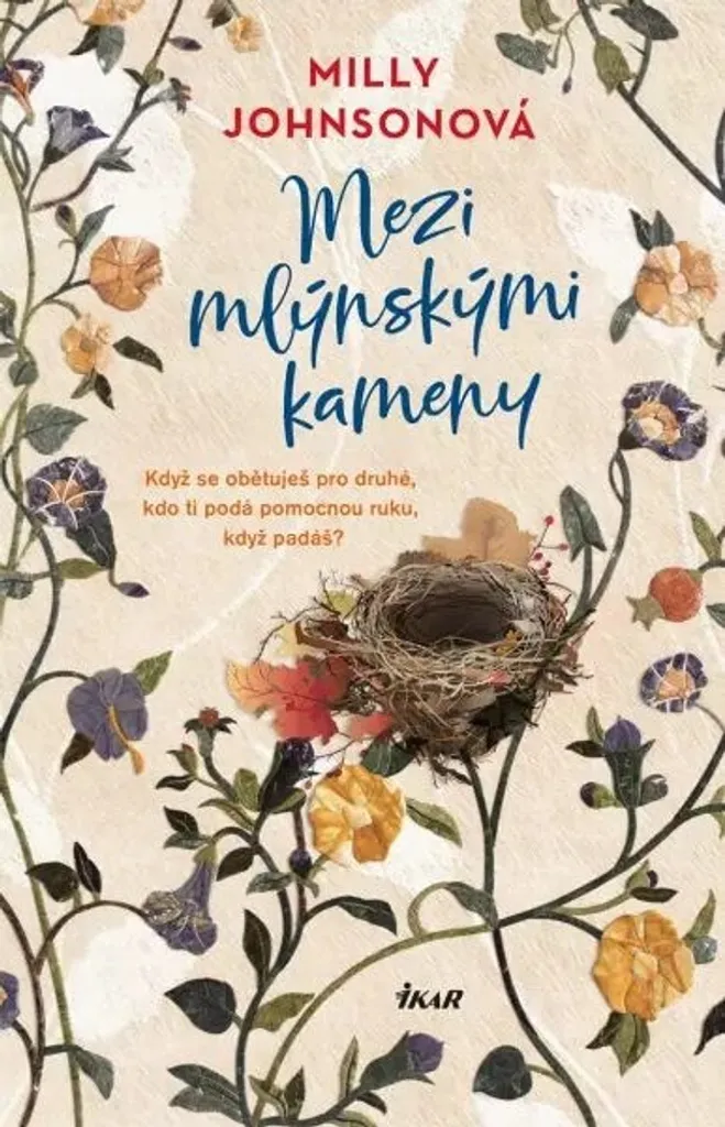 Mezi mlýnskými kameny par Milly Johnson : roman tchèque broché inédit