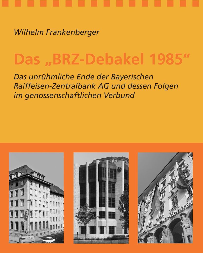 Das "BRZ-Debakel 1985"
