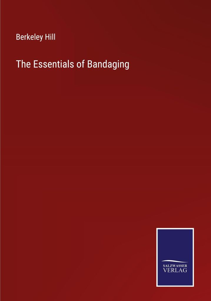 The Essentials of Bandaging