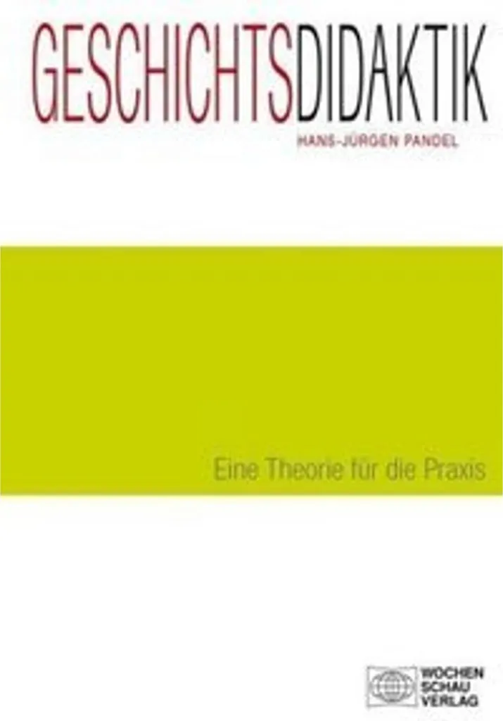 Geschichtsdidaktik : Guide de Didactique de l'Histoire pour Enseignants