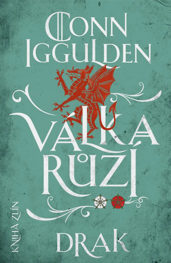 Guerre des Roses Le Dragon Tome 4 Conn Iggulden Edition Reliée Premium