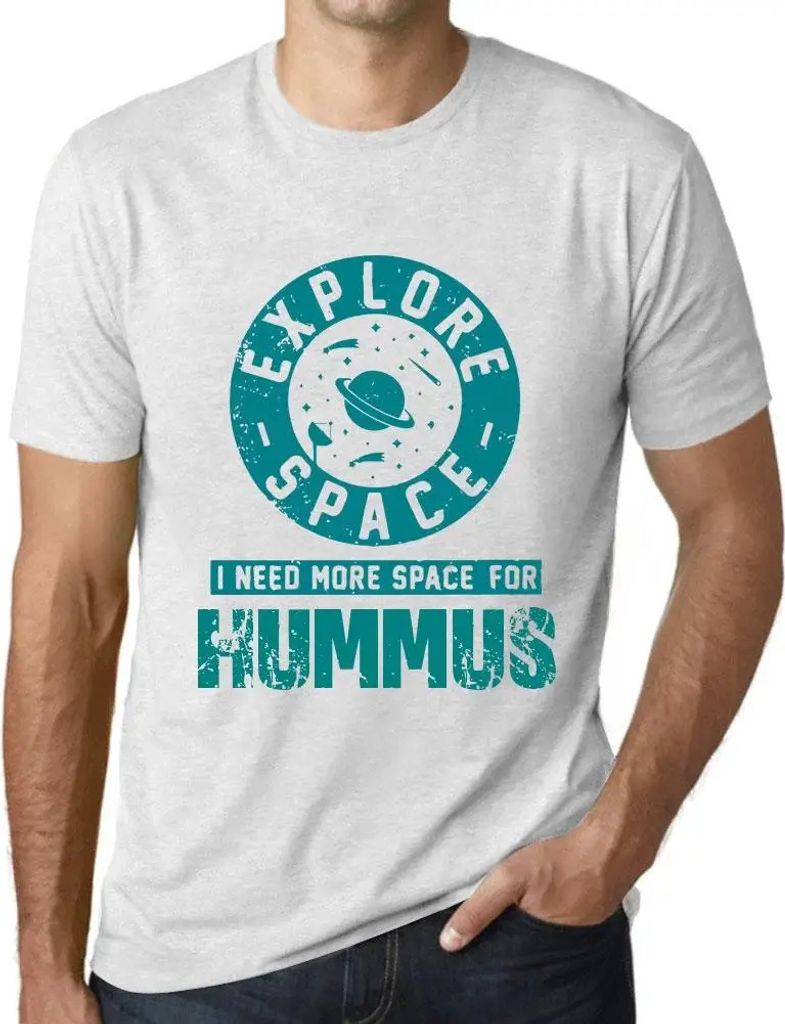 Herren Grafik T-Shirt Platz erforschen ich brauche mehr Platz für Hummus – Explore Space I Need More Space For Hummus – Öko-Verantwortlich Vi...