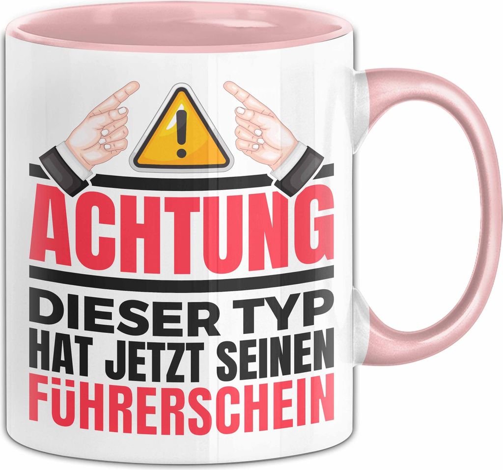 Führerschein Bestanden Geschenk Tasse Bestandener Führerschein Achtung Dieser Typ Hat Jetzt Seinen Führerschein Fahrschule Kaffee-Becher (Rosa)