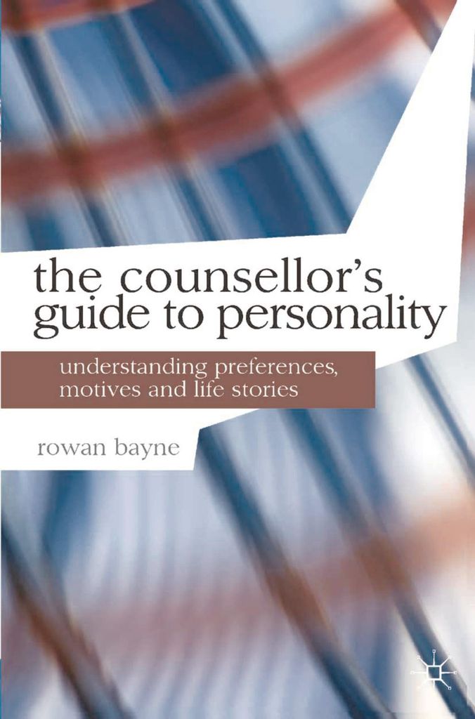 The Counsellor's Guide to Personality