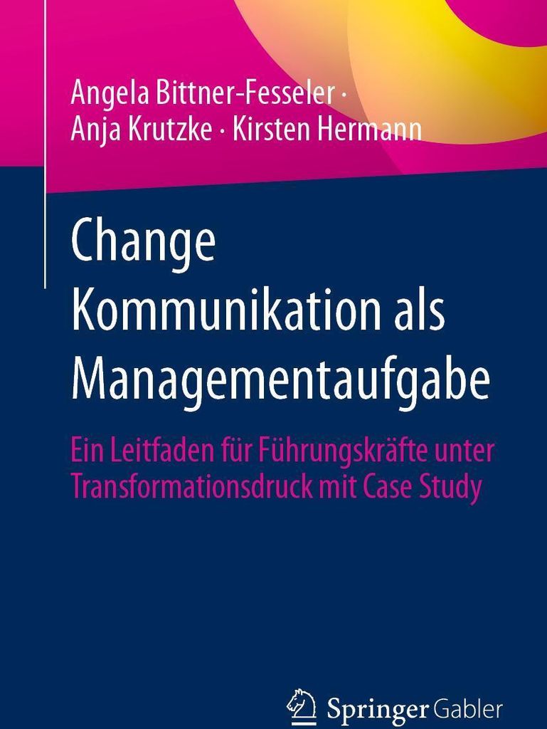 Change Kommunikation als Managementaufgabe