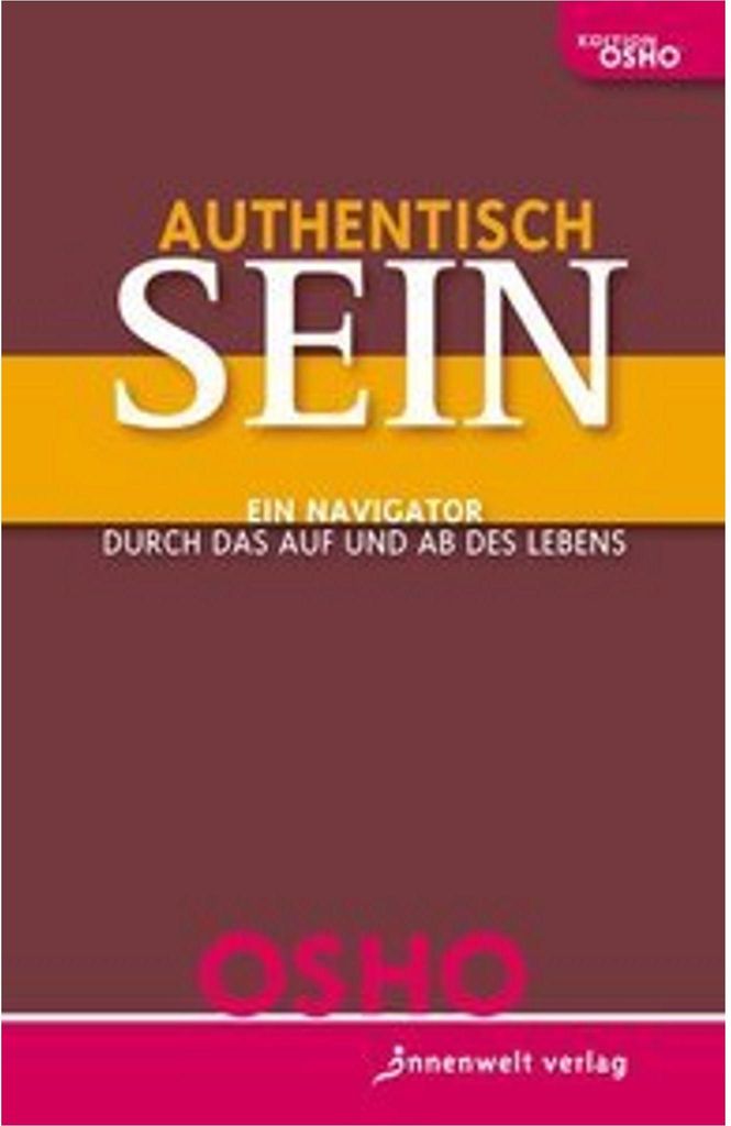 Authentisch sein!