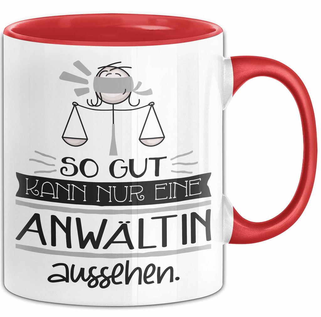 Anwältin Geschenk Tasse So Gut Kann Nur Eine Anwältin Aussehen Geschenkidee Geburtstag Weihnachten Lustig (Rot)
