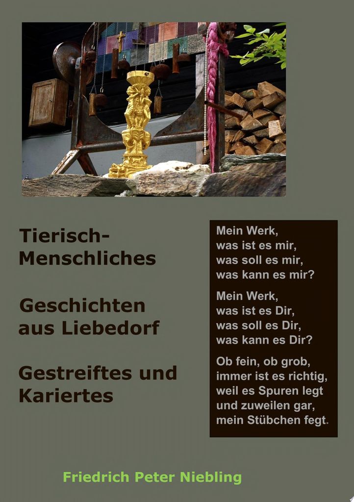 Tierisch Menschliches. Geschichten aus Lieberdorf - gestreiftes und kariertes | Friedrich Peter Niebling