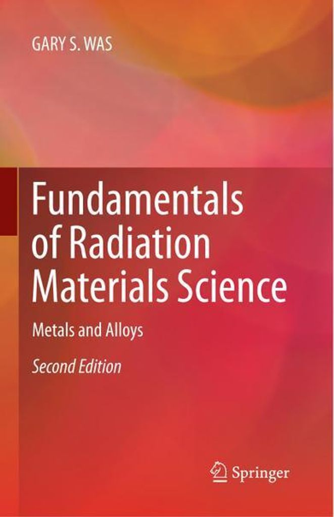 Fundamentals of Radiation Materials Science