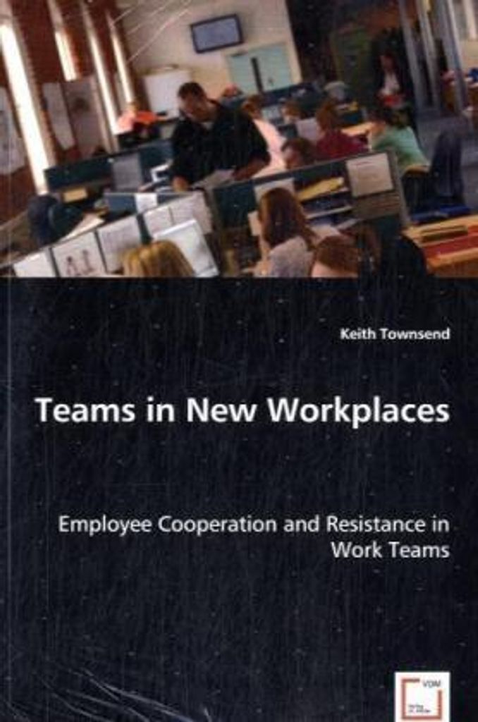 Townsend, K: Teams in New Workplaces