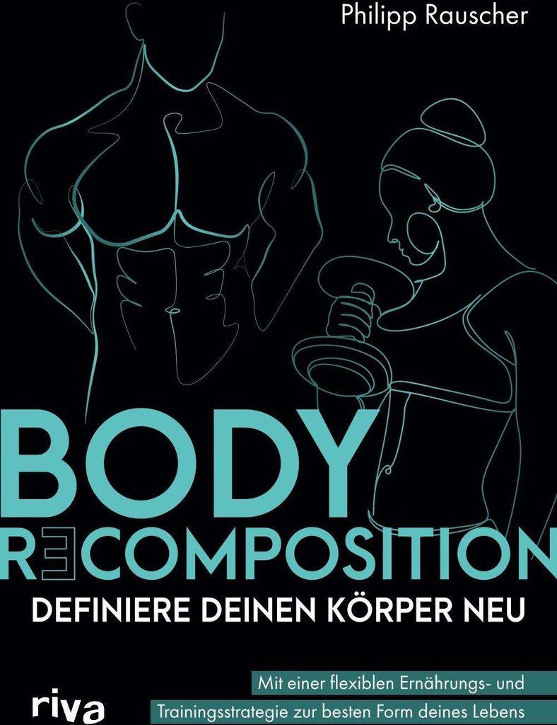 Body Recomposition - definiere deinen Körper neu