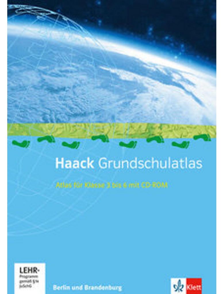 Haack Grundschul-Atlas. 3.-6. Schuljahr. Ausgabe Berlin/Brandenburg inkl. CD-ROM und Arbeitsheft