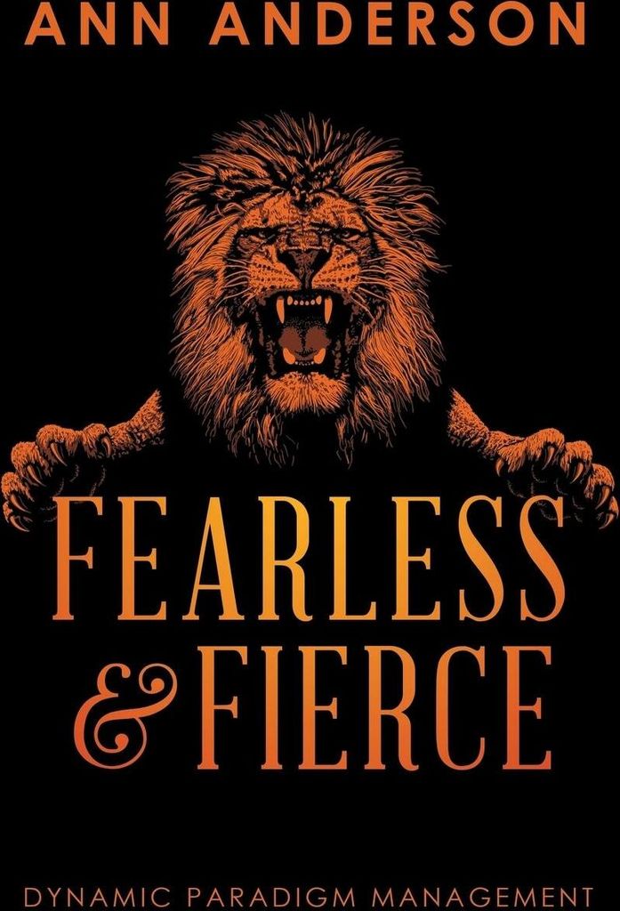 Fearless and Fierce