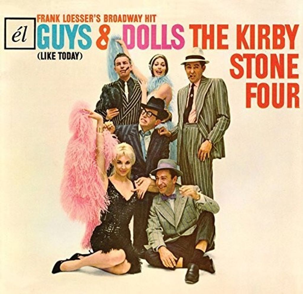 Kirby Stone Four,The-Guys & Dolls (Like Today)