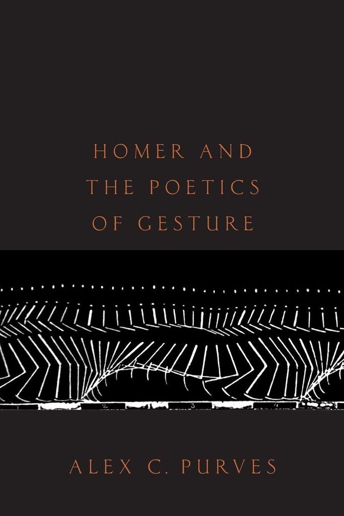Homer and the Poetics of Gesture