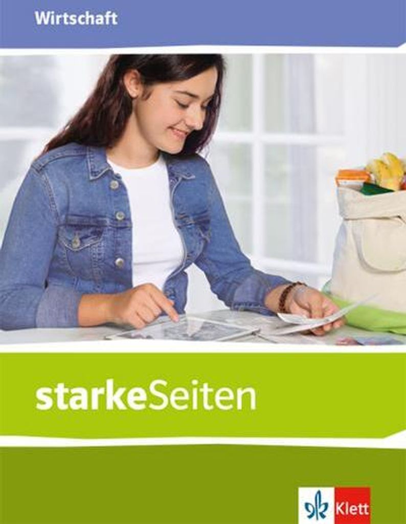 starkeSeiten Wirtschaft. Schülerbuch Klasse 5-10