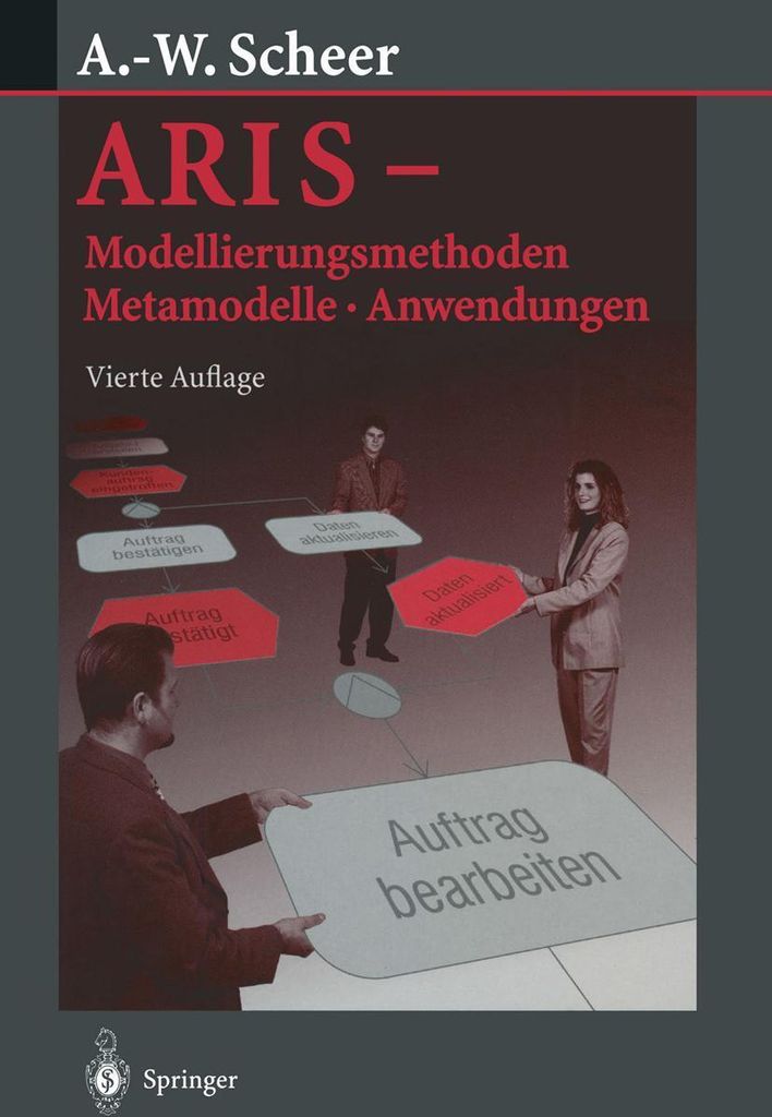 ARIS - Modellierungsmethoden, Metamodelle, Anwendungen
