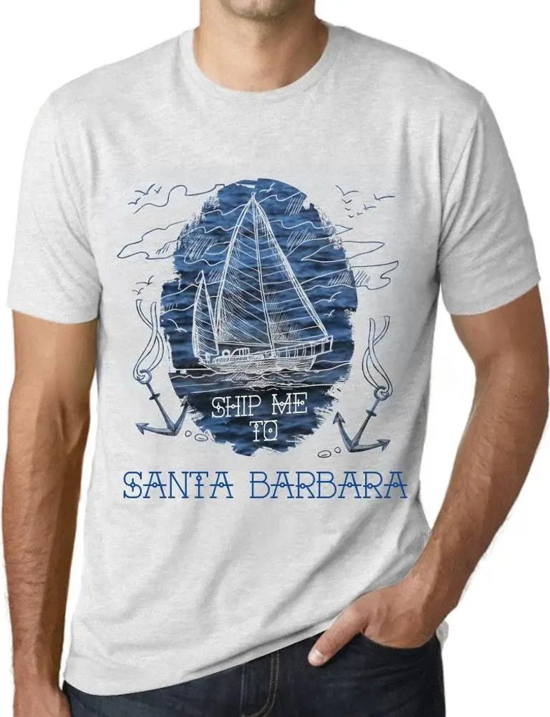Herren Grafik T-Shirt Schickt mich nach Santa Barbara – Ship Me To Santa Barbara – Öko-Verantwortlich Vintage Jahrgang Kurzarm Lustige Druck