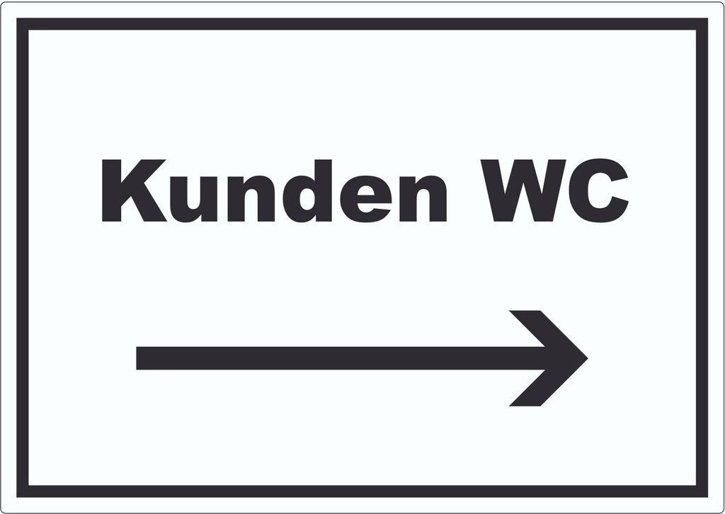 Kunden WC Aufkleber mit Text und Richtungspfeil rechts Toilette waagerecht A0 (841x1189mm)