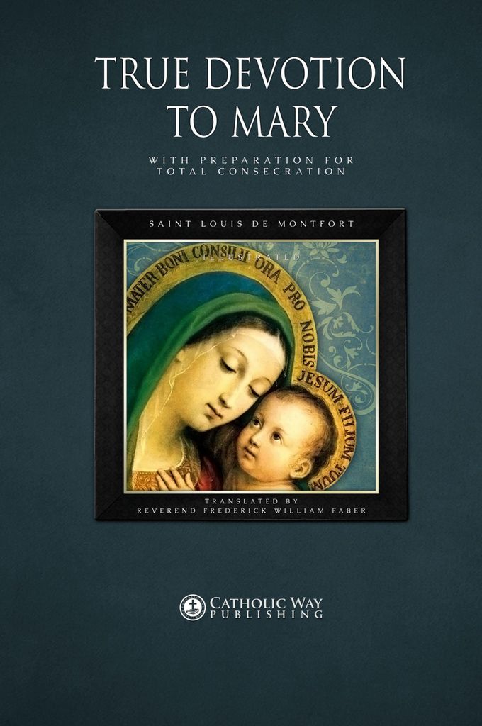 True Devotion to Mary
