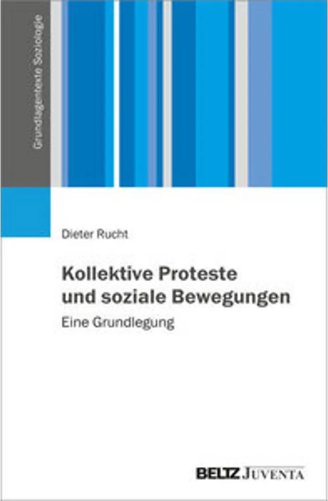Kollektive Proteste : Théories et Pratiques des Mouvements Sociaux Actuels