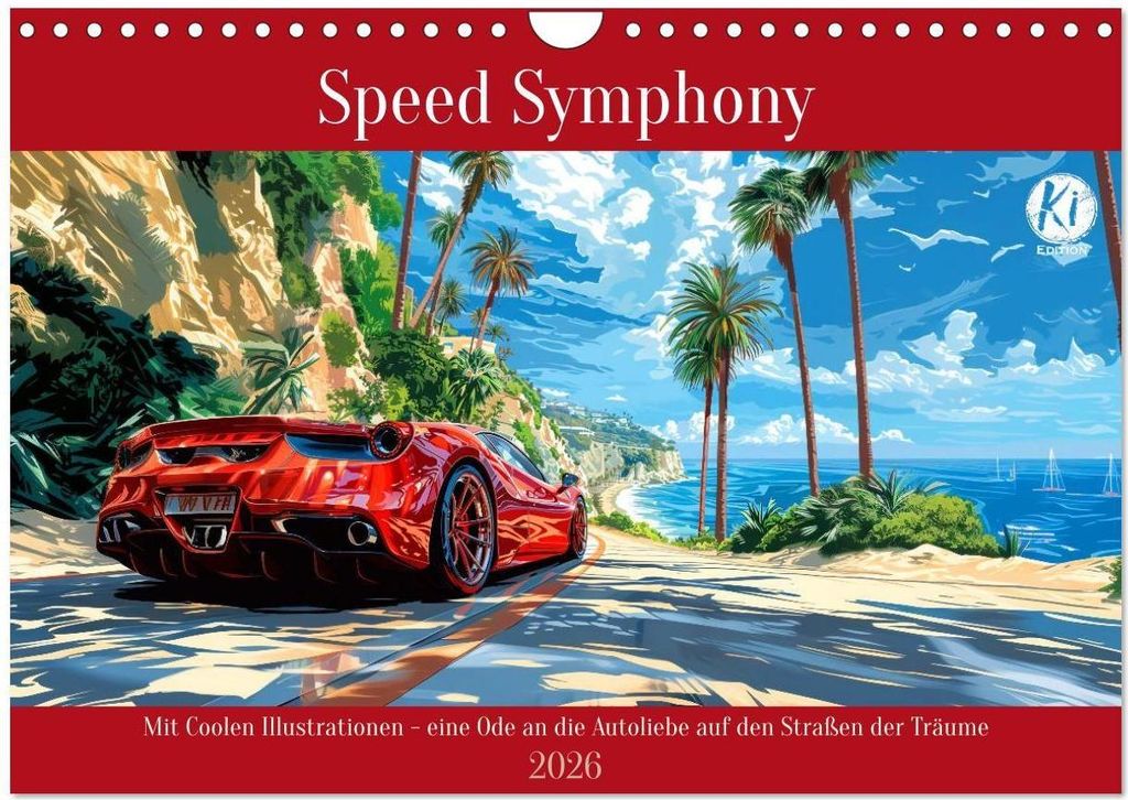Speed Symphony (Wandkalender 2026 DIN A4 quer), CALVENDO Monatskalender