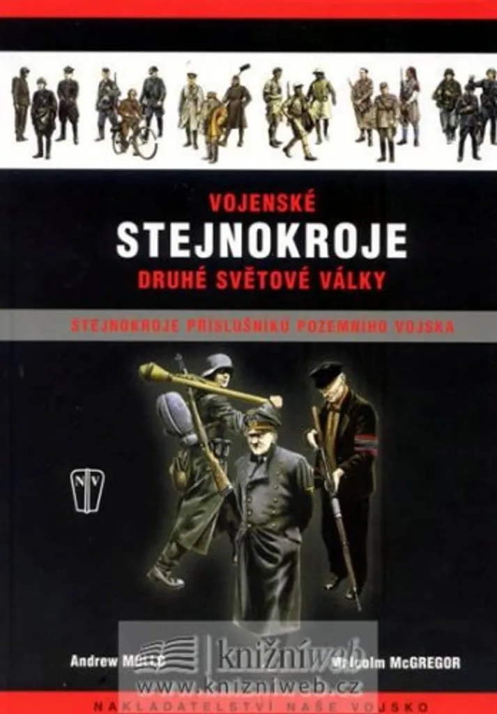Vojenské stejnokroje Mollo Andrew : Uniformes de terre 2. světové války