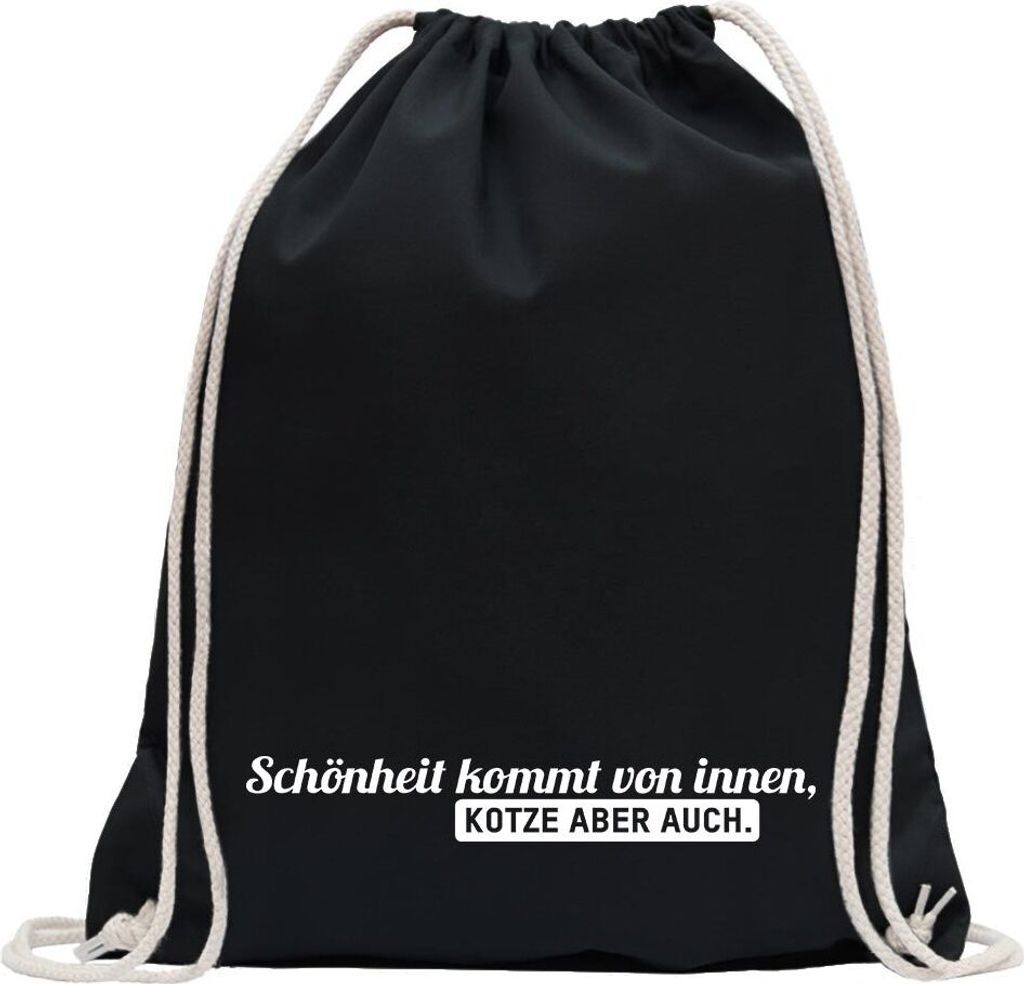 Kiwistar - Turnbeutel - schwarz - Schönheit kommt von innen, Kotze aber auch - Fun Rucksack Sport Beutel Gymsack Baumwolle mit Ziehgurt