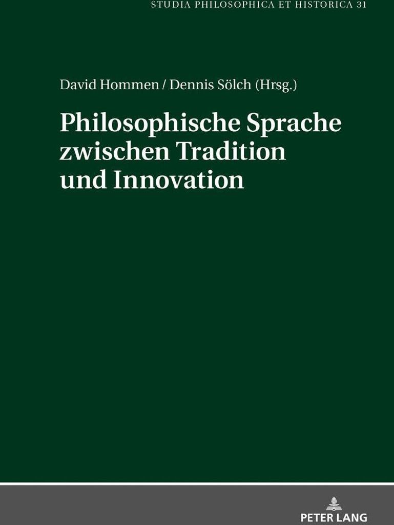 Philosophische Sprache zwischen Tradition und Innovation