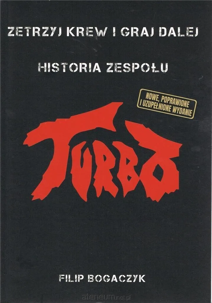 Livre Turbo Zetrzyj krew i graj dalej - Biographie Rock Polonais