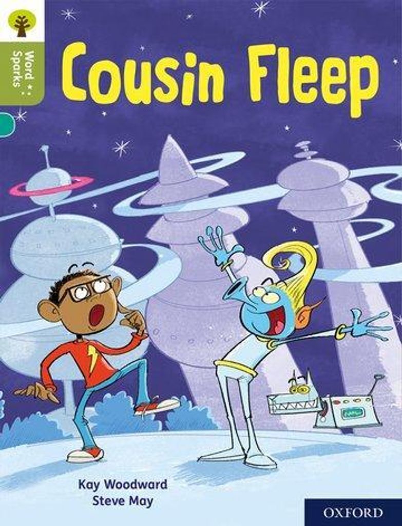 Oxford Reading Tree Word Sparks: Stufe 7: Cousin Fleep