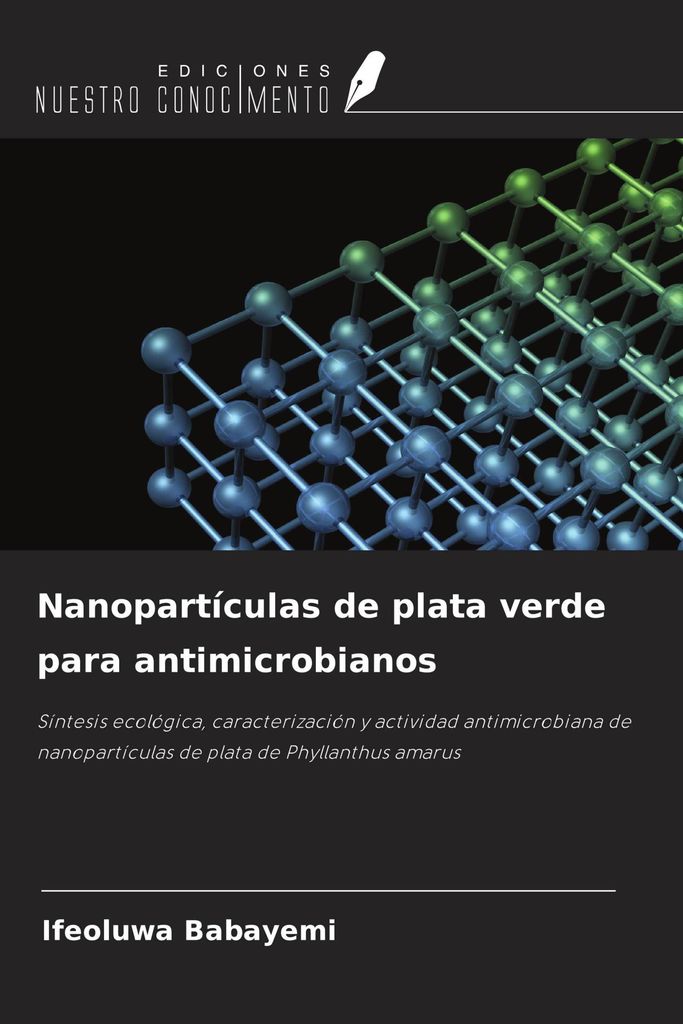 Nanopartículas de plata verde para antimicrobianos