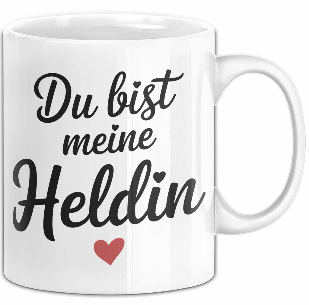 Motivierend Inspirierend Tasse Geschenk Lustige Geschenkidee Spruch Du Bist Meine Heldin (Weiß)