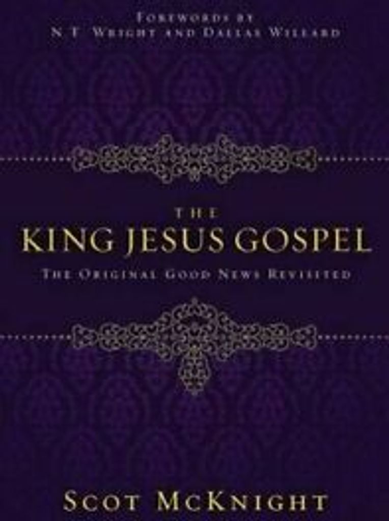 King Jesus Gospel.by Scot New