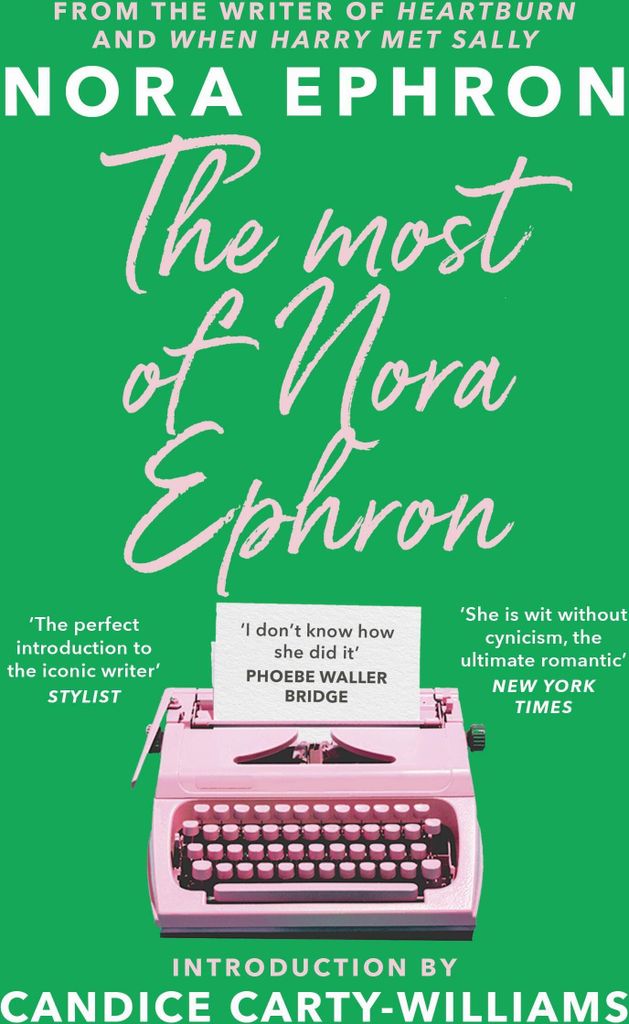 The Most of Nora Ephron