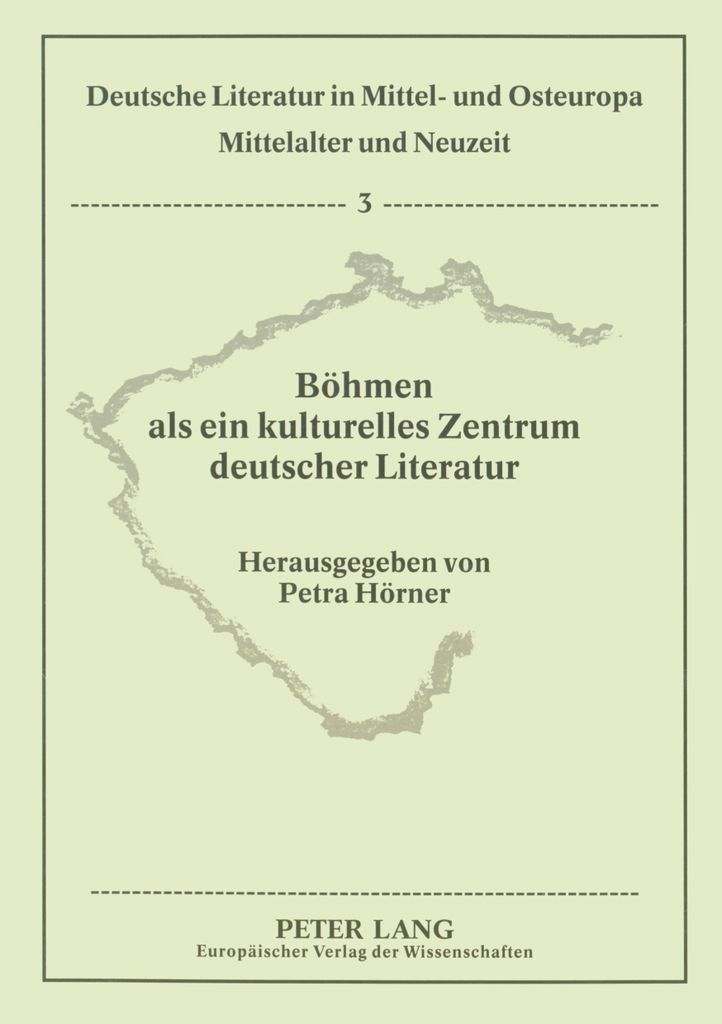Böhmen als ein kulturelles Zentrum deutscher Literatur