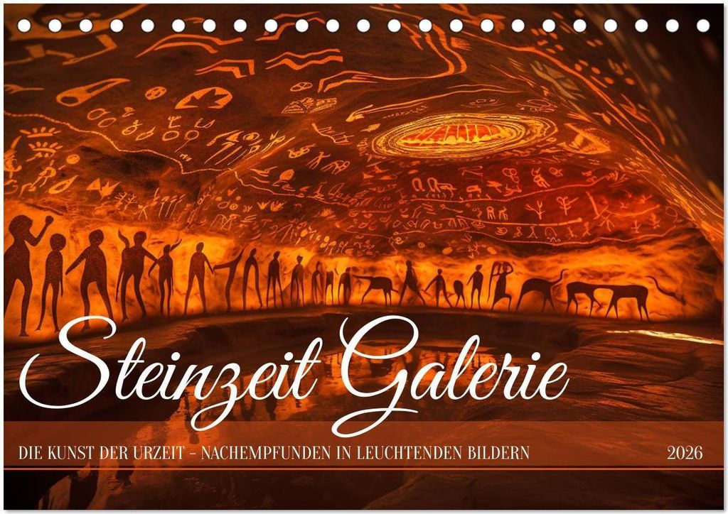 Steinzeit Galerie (Tischkalender 2026 DIN A5 quer), CALVENDO Monatskalender