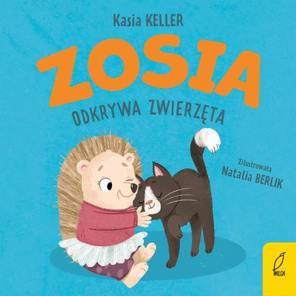 Zosia odkrywa zwierzęta - Kasia Keller (Buch auf Polnisch)