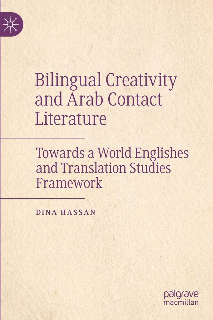 Bilingual Creativity and Arab Contact Literature