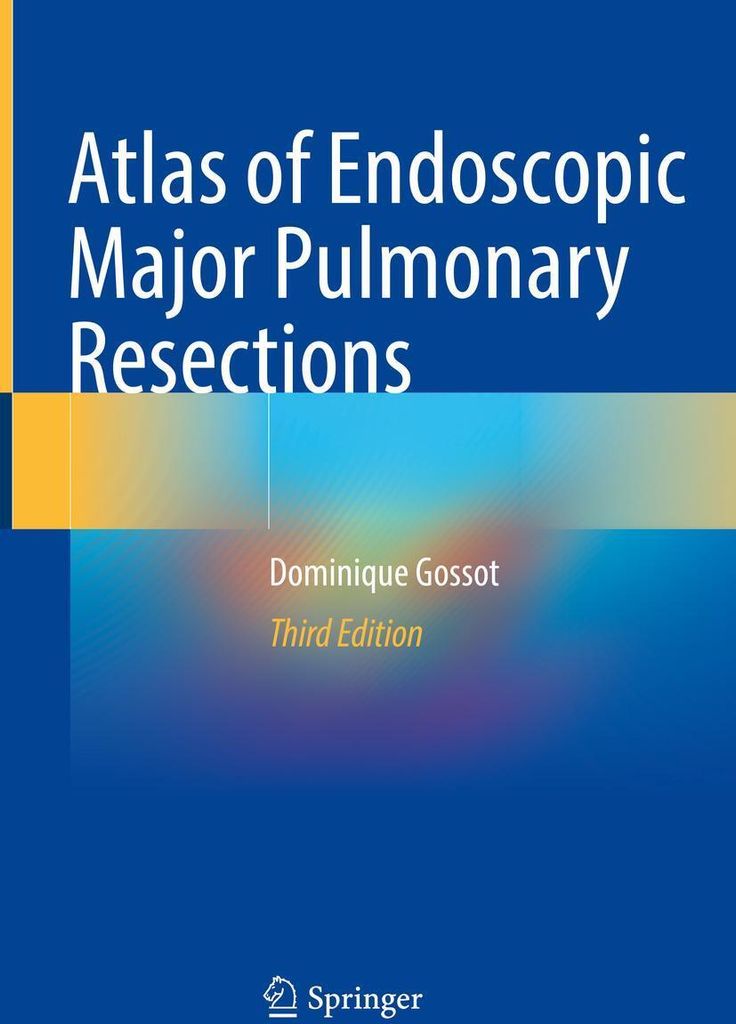 Atlas of Endoscopic Major Pulmonary Resections