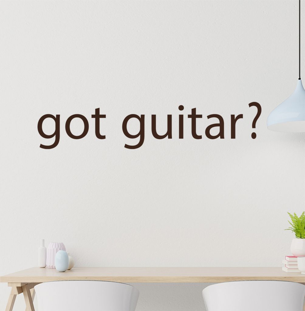 got guitar? Wandtattoo in 6 Größen - Wandaufkleber Wall Sticker - Dekoration, Küche, Wohnzimmer, Schlafzimmer, Badezimmer