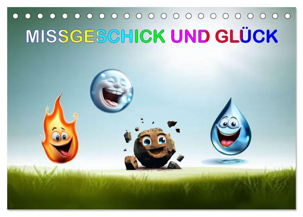 Missgeschick und Glück (Tischkalender 2027 DIN A5 quer), CALVENDO Monatskalender