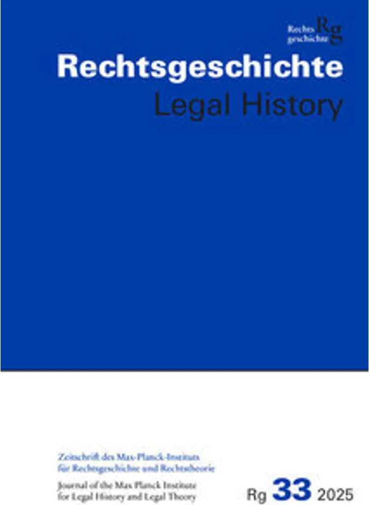 Legal History Histoire du droit RG Volume 33 2025 pour Chercheurs PRO