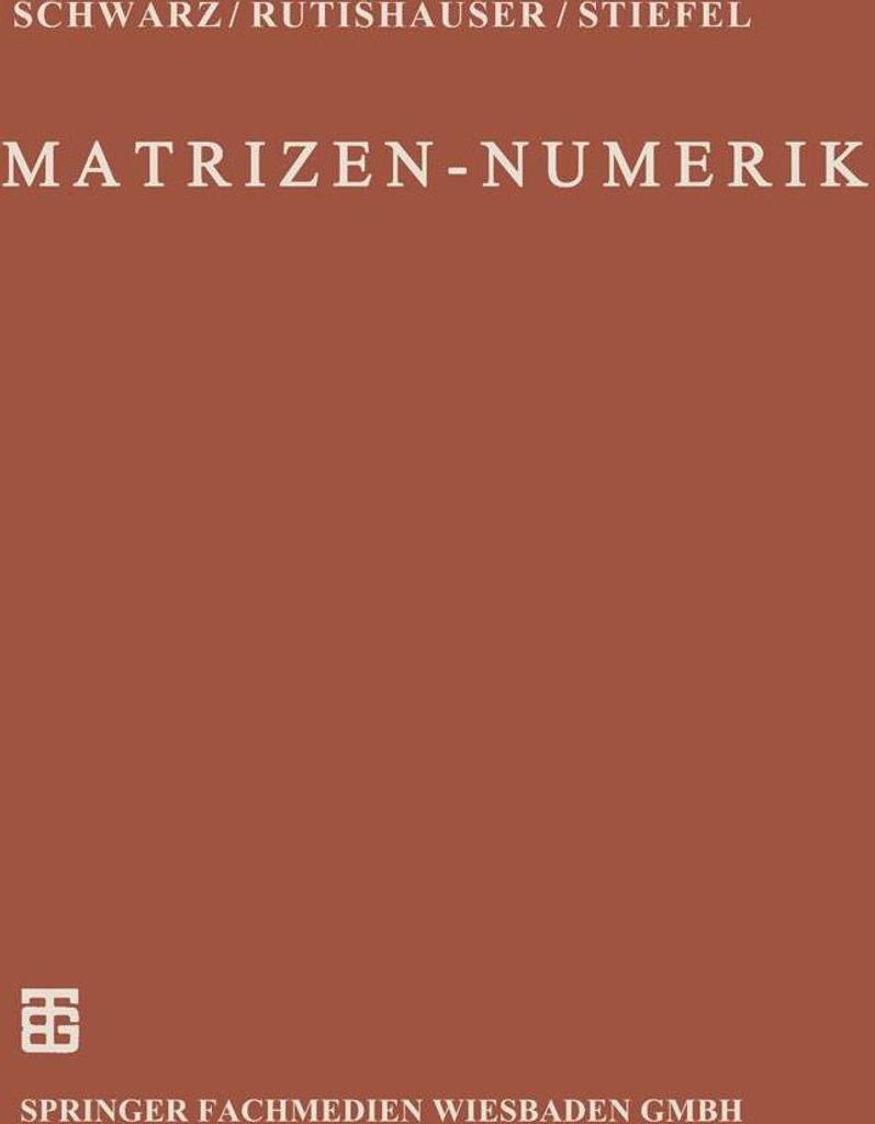 Numerik Symmetrischer Matrizen. Schwarz, R. .