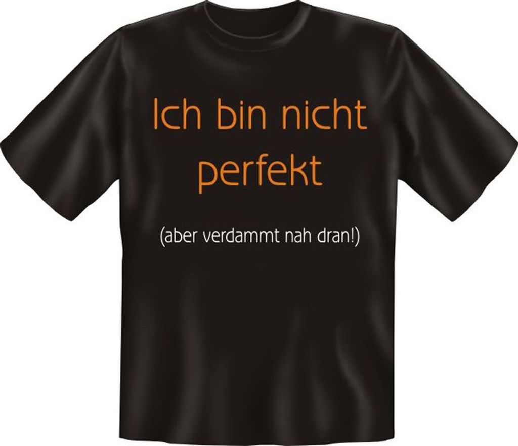 Ich bin nicht perfekt - Textilien - T-Shirt