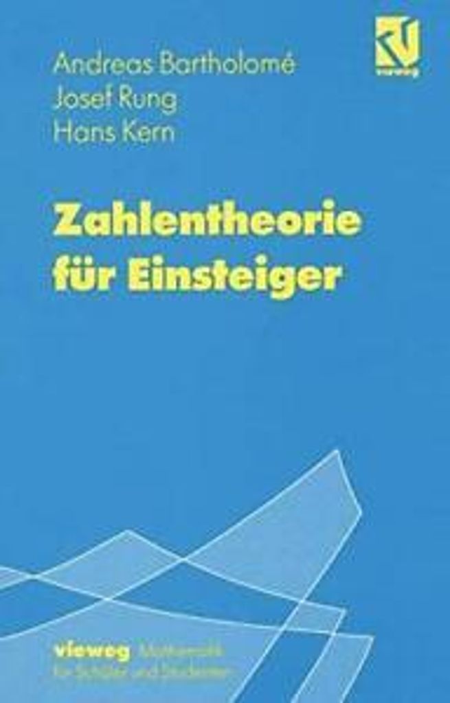 Zahlentheorie fur Einsteiger. Bartholome, Andreas .=