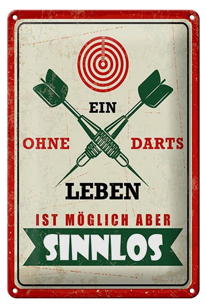 Blechschild Ein Leben ohne Darts ist möglich aber Sinnlos, 30 x 20 cm, Blechschilder Spruch Sport Hobby